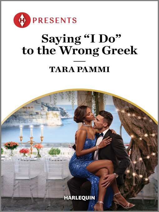 Title details for Saying "I Do" to the Wrong Greek by Tara Pammi - Wait list